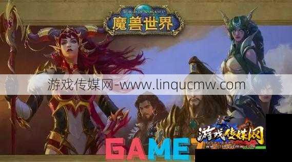 魔兽公益服详解 - 魔兽世界最新8.3攻略,全面指南：魔兽世界8.3新版本攻略!